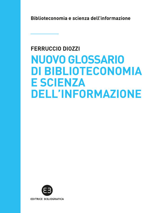 Cover of Nuovo glossario di biblioteconomia e scienza dell'informazione