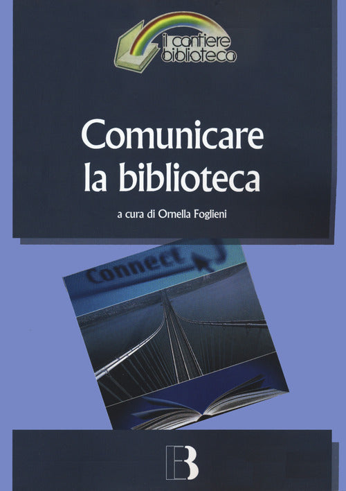 Cover of Comunicare la biblioteca