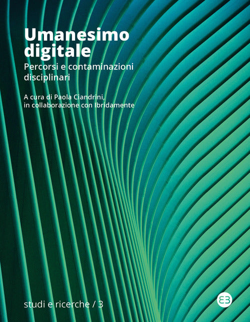 Cover of Umanesimo digitale. Percorsi e contaminazioni disciplinari