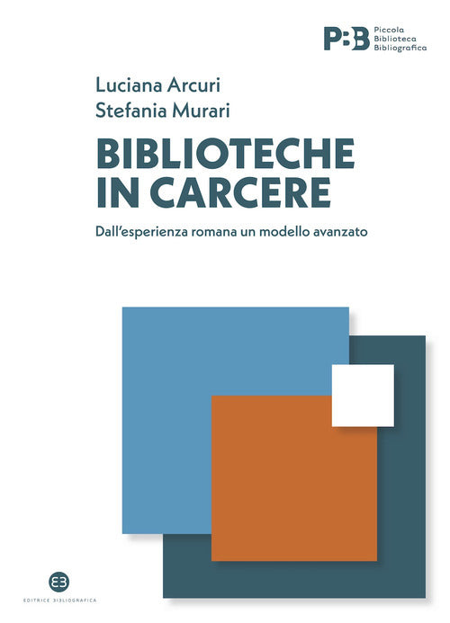 Cover of Biblioteche in carcere. Dall’esperienza romana un modello avanzato