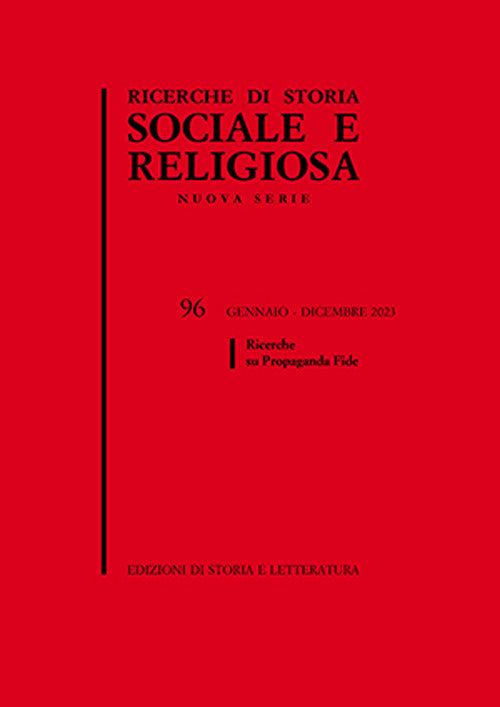 Ricerche di storia sociale e religiosa. Vol. 96: Ricerche su Propaganda Fide