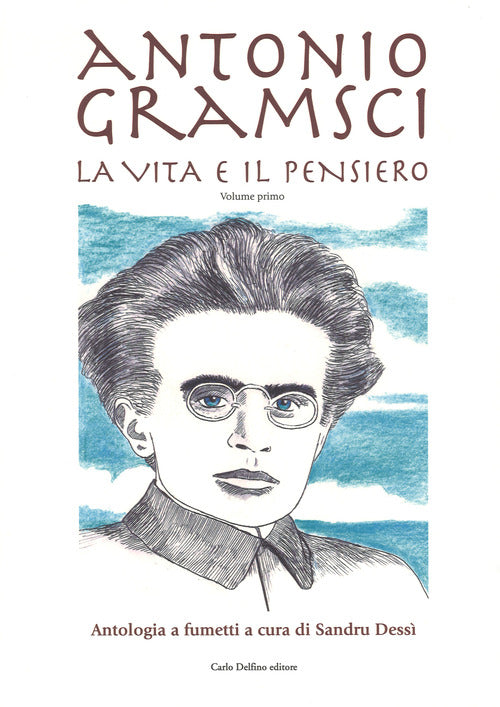 Cover of Antonio Gramsci. La vita e il pensiero