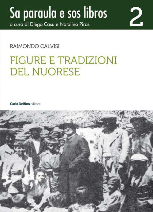 Cover of Figure e tradizioni del nuorese. Sa paraula e sos libros