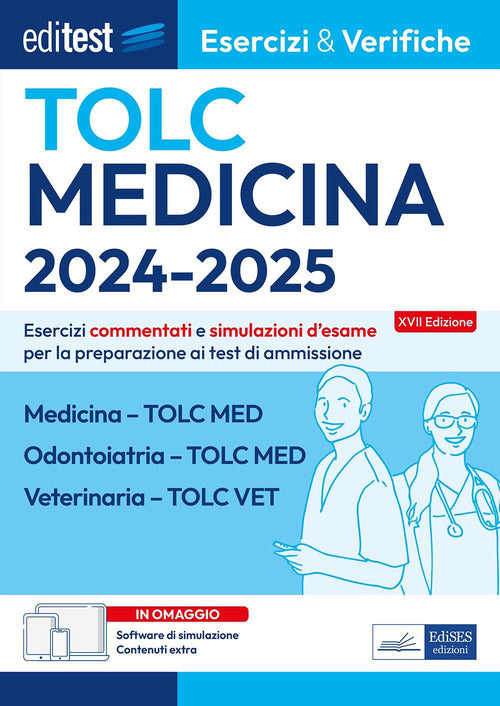 Cover of Editest TOLC Medicina, Odontoiatria, Veterinaria Esercizi & Verifiche. Esercizi commentati e simulazioni d'esame per la preparazione ai test di ammissione