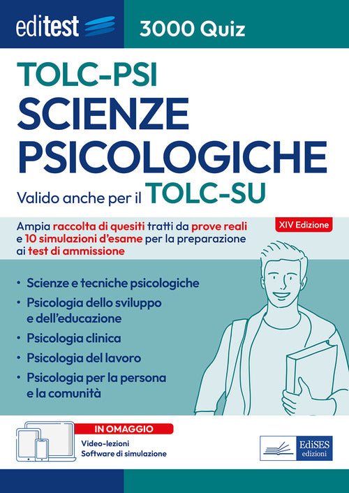 EdiTEST. Scienze psicologiche. 3000 Quiz. Ampia raccolta di quiz tratti da prove reali e 10 simulazioni per la preparazione ai test di ammissione