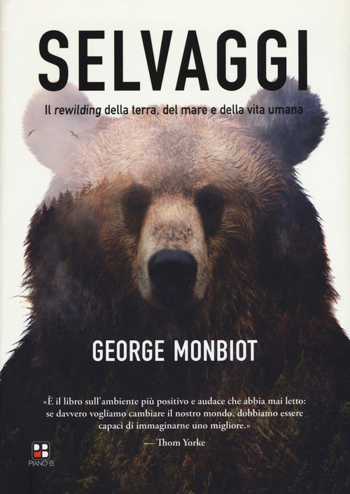 Cover of Selvaggi. Il rewilding della terra, dei mari e della vita umana