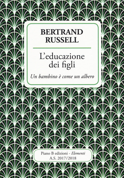 Cover of educazione dei figli. Un bambino è come un albero