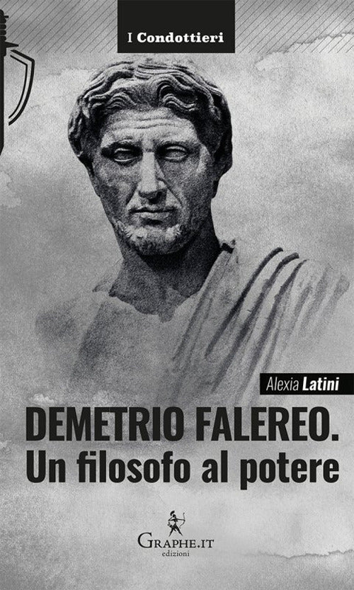 Cover of Demetrio Falereo. Un filosofo al potere