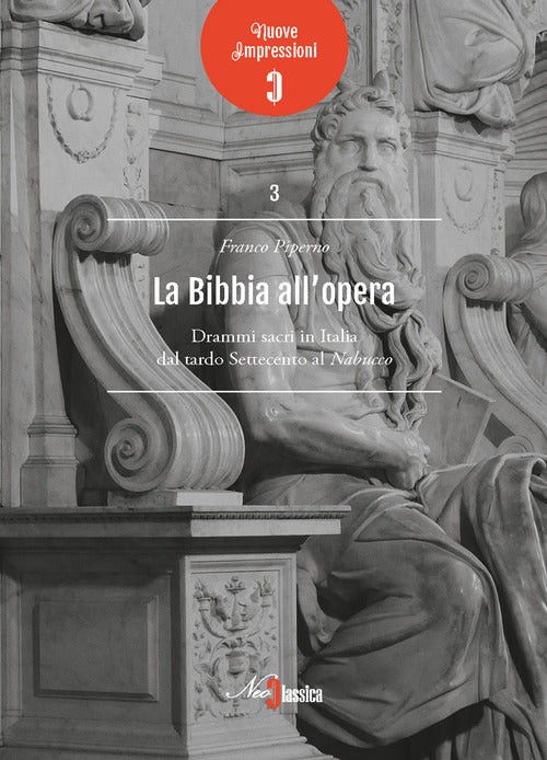 Cover of Bibbia all'opera. Drammi sacri in Italia dal tardo Settecento al Nabucco
