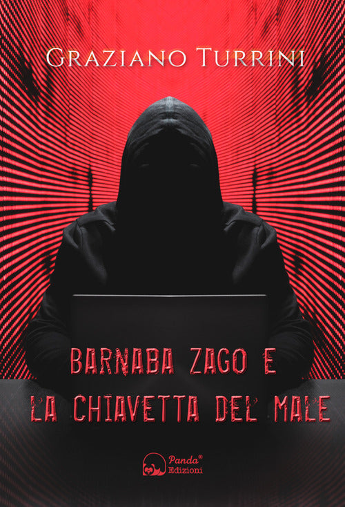 Cover of Barnaba Zago e la chiavetta del male. Una storia di ladri, bambini e canaglie