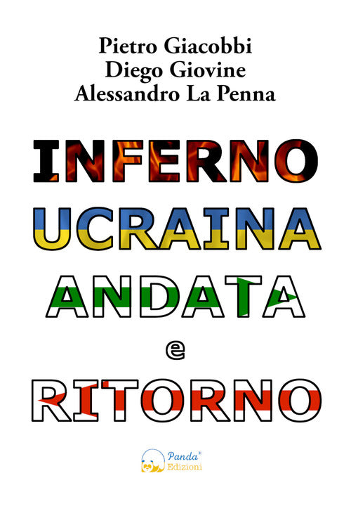 Cover of Inferno Ucraina andata e ritorno. Il nostro viaggio umanitario dall'Italia al territorio ucraino