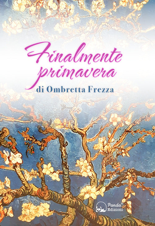 Cover of Finalmente primavera. La mia lotta e la mia convivenza con il linfoma