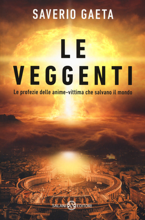 Cover of veggenti. Le profezie delle anime-vittima che salvano il mondo