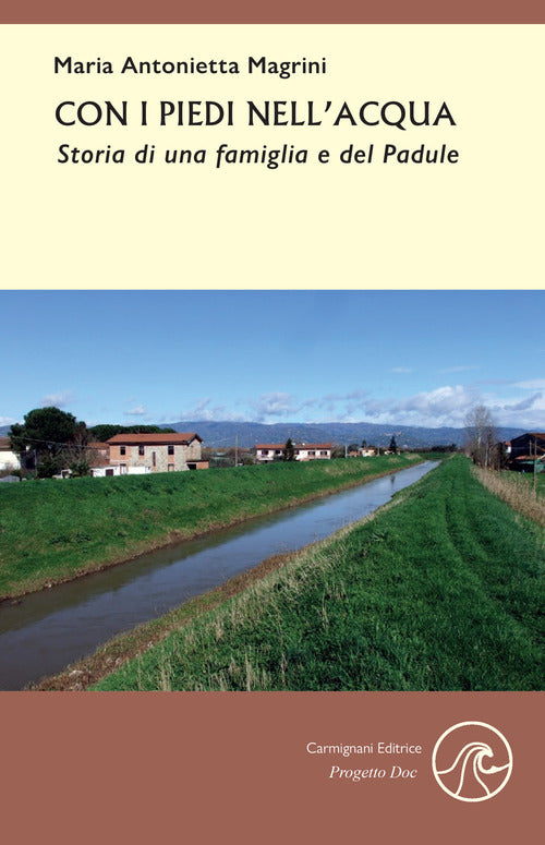 Cover of Con i piedi nell'acqua. Storia di una famiglia e del Padule