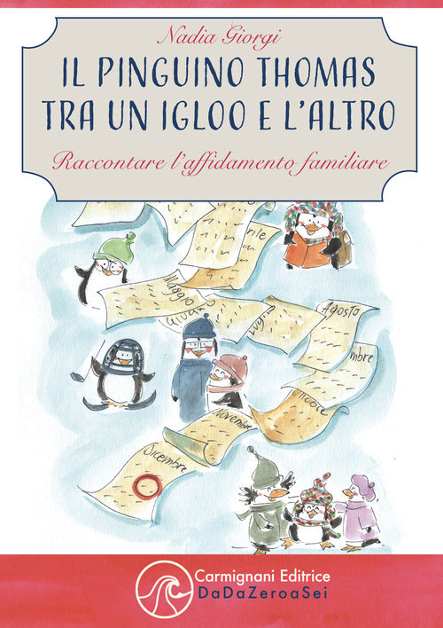 Cover of pinguino Thomas tra un igloo e l'altro. Raccontare l'affidamento familiare