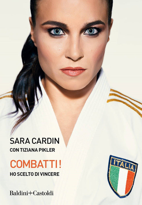 Cover of Combatti! Ho scelto di vincere