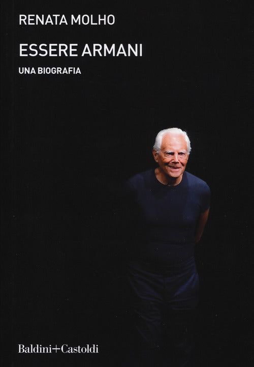 Cover of Essere Armani. Una biografia