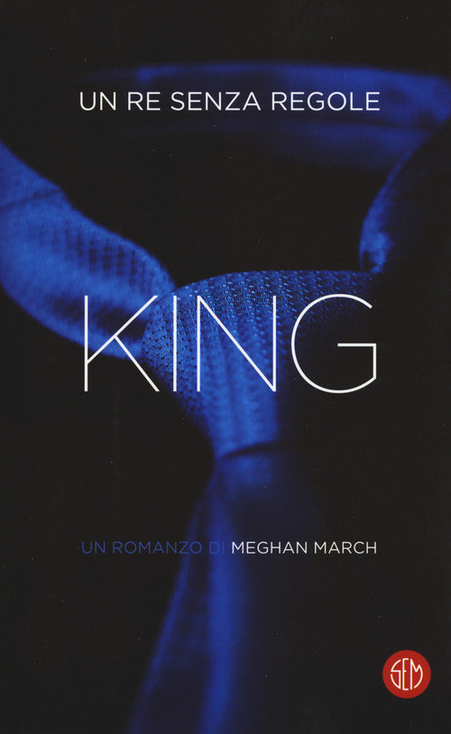 Cover of King. Un re senza regole