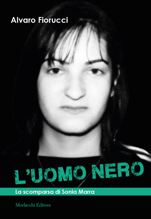 Cover of uomo nero. La scomparsa di Sonia Marra