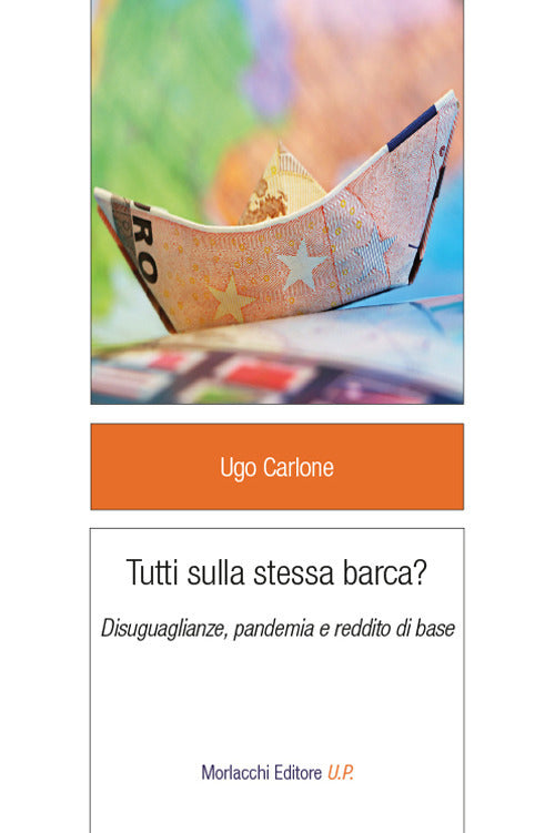 Cover of Tutti sulla stessa barca? Disuguaglianze, pandemia e reddito di base