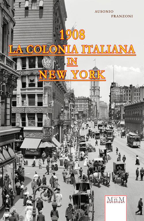 Cover of colonia italiana in New York 1908