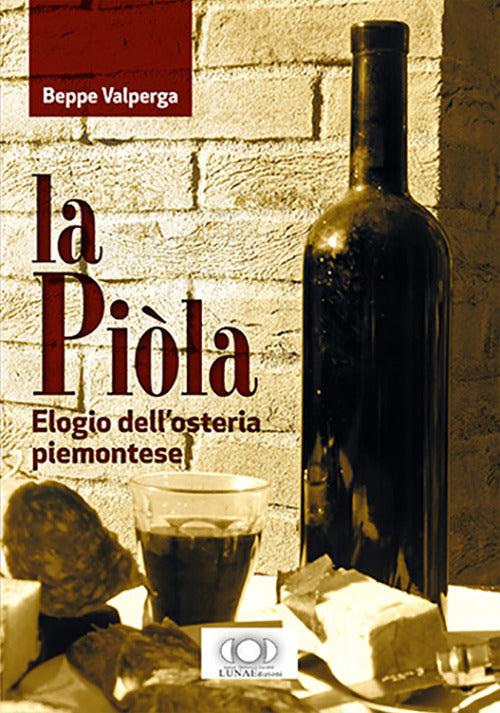 Cover of piòla. Elogio dell'osteria piemontese