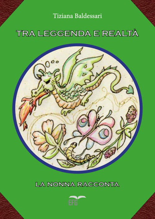 Cover of Tra leggenda e realtà. La nonna racconta