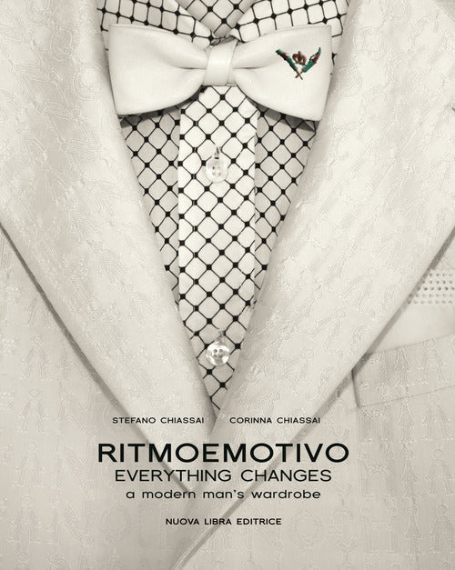 Cover of Ritmoemotivo. Everything changes. A modern man's wardrobe. Ediz. inglese e italiana