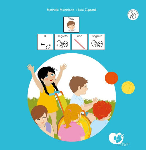 Cover of segreto non segreto. Yxxy. InBook. In CAA (Comunicazione Aumentativa Alternativa)