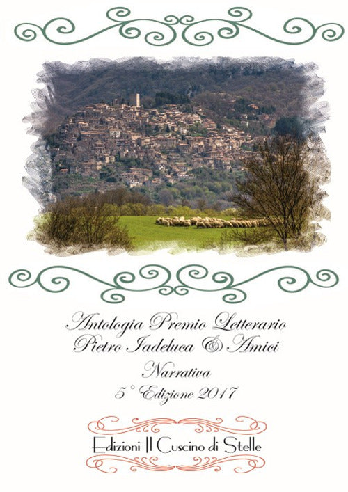 Cover of Antologia premio letterario Pietro Iadeluca & amici. Narrativa. 5ª edizione