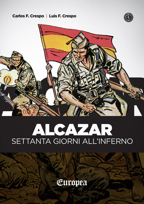 Cover of Alcazar. Settanta giorni all'Inferno