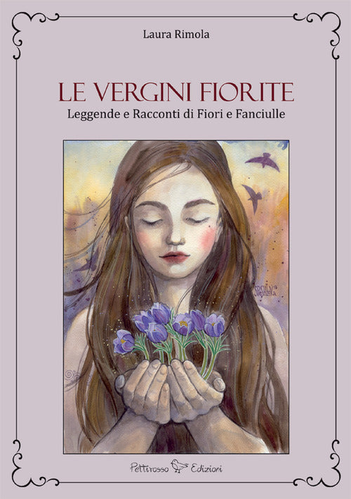 Cover of vergini fiorite. Leggende e racconti di fiori e fanciulle