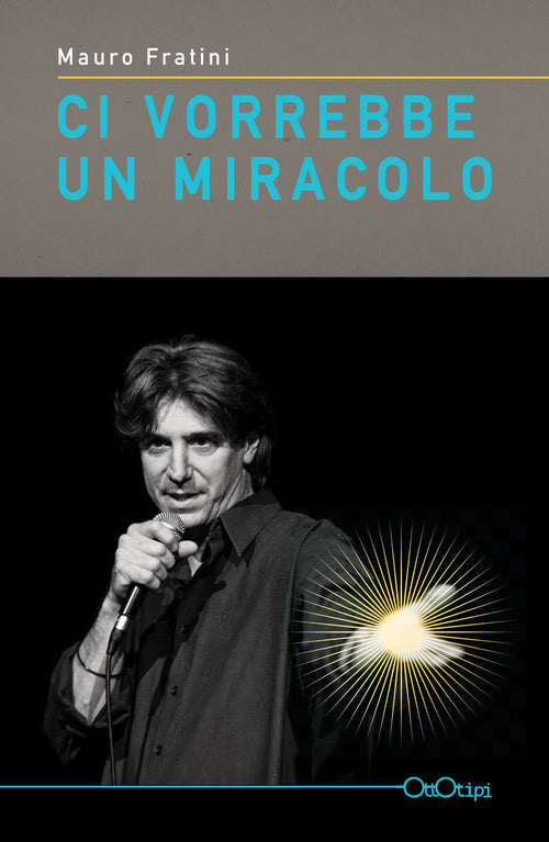 Cover of Ci vorrebbe un miracolo