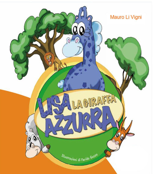Cover of Lisa. La giraffa azzurra. Racconto Kamishibai. Ediz. italiana e inglese