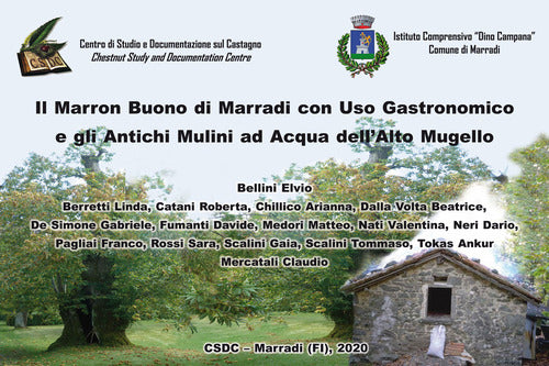 Cover of Marron Buono di Marradi con uso gastronomico e gli antichi mulini ad acqua dell'Alto Mugello