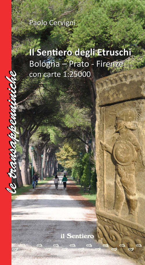 Cover of sentiero degli etruschi. Bologna-Prato-Firenze