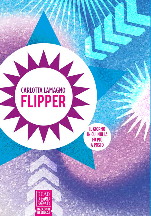 Cover of Flipper. Il giorno in cui nulla fu più a posto
