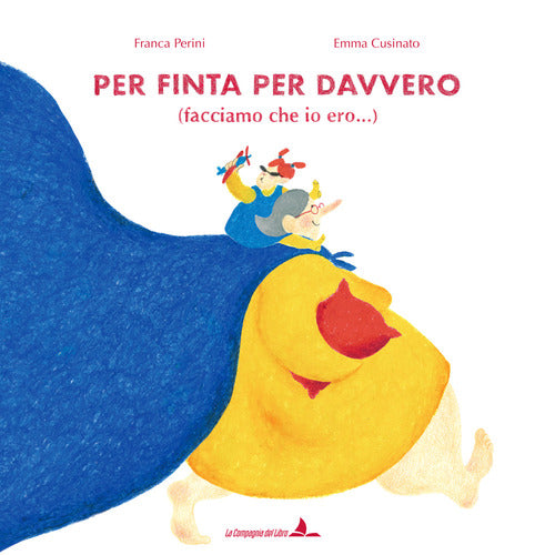 Cover of Per finta per davvero (facciamo che io ero...)