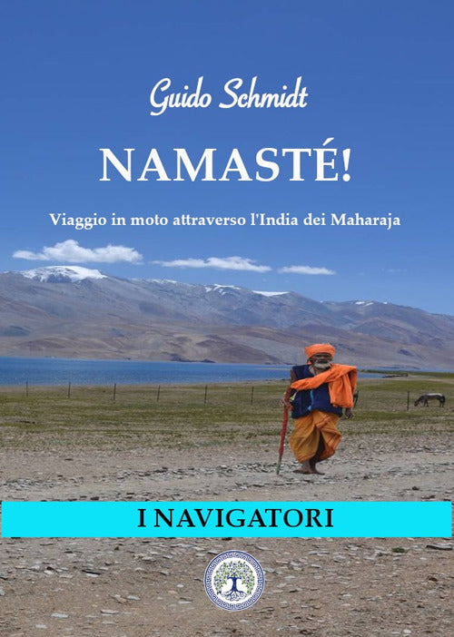 Cover of Namastè! Viaggio in moto nell'India dei Mahraja