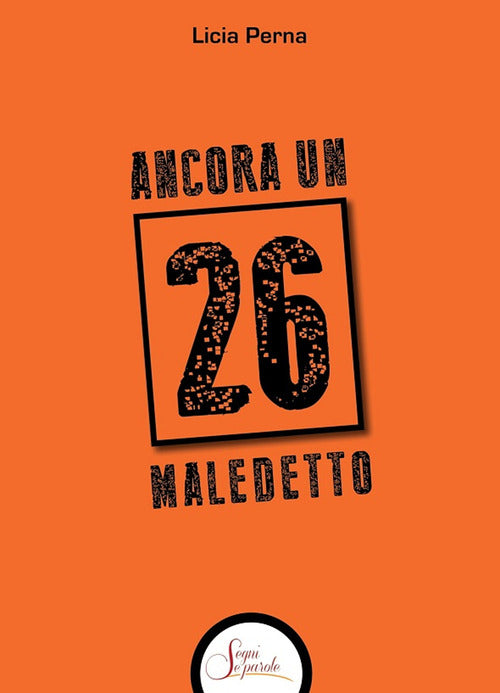 Cover of Ancora un 26 maledetto