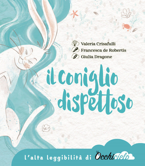 Cover of coniglio dispettoso. Un racconto su amicizia, perdita e ricordo. Ediz. ad alta leggibilità