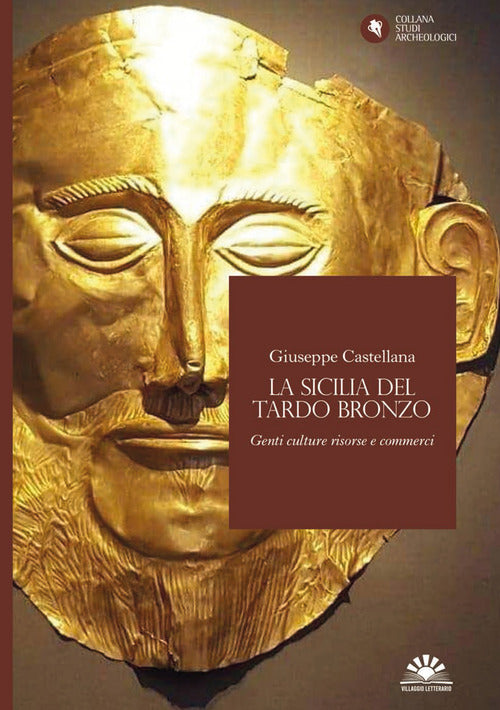 Cover of Sicilia del Tardo Bronzo. Genti culture risorse e commerci