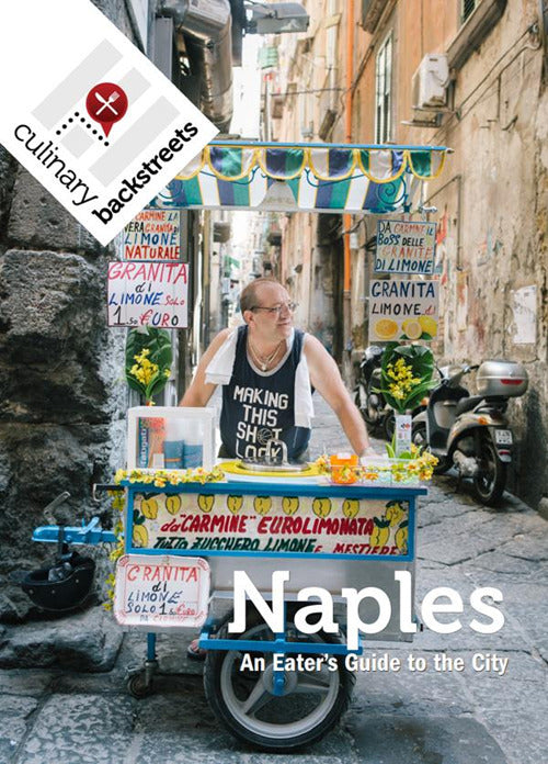 Naples: an eaters guide to the city
