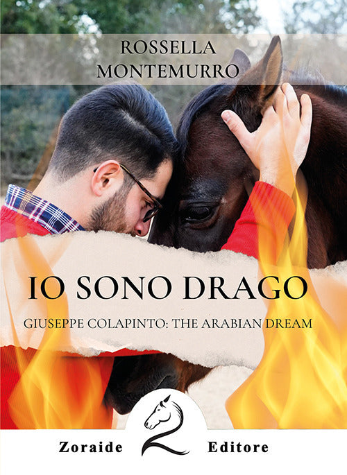 Io sono Drago. Giuseppe Colapinto: The Arabian Dream