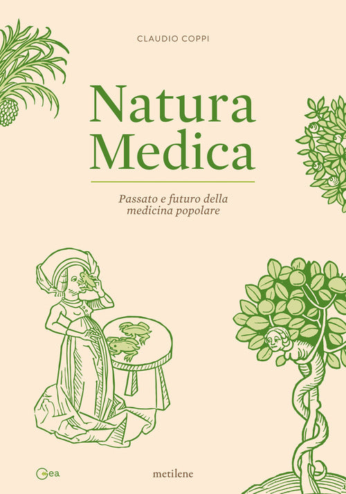 Cover of Natura medica. Passato e futuro della medicina popolare