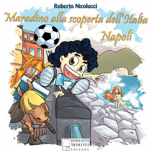 Cover of Maradino alla scoperta dell’Italia. Napoli