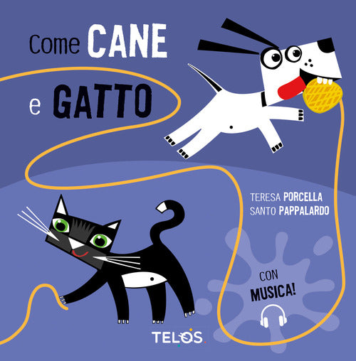 Cover of Come cane e gatto