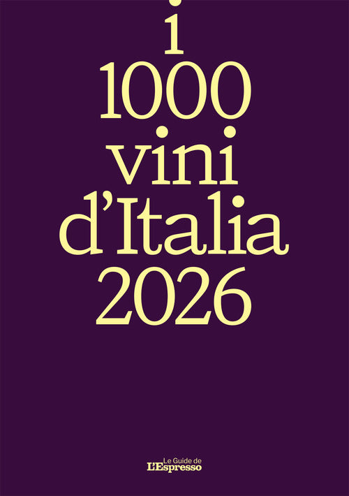 I 1000 vini d'Italia 2026
