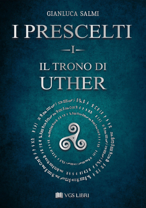 Cover of trono di Uther. I prescelti