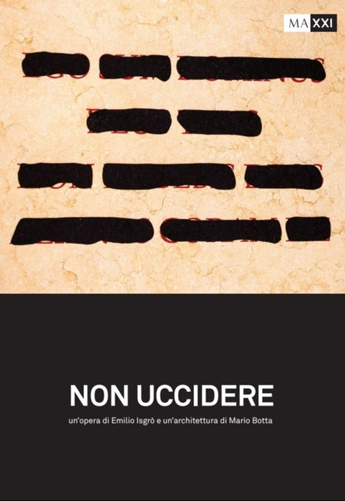 Non uccidere. Un'opera di Emilio Isgr e un'architettura di Mario Botta